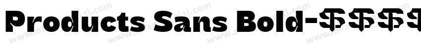 Products Sans Bold字体转换